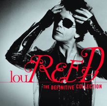 Lou Reed: The Definitive Collection