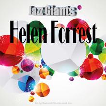 Helen Forrest: Jazz Giants: Helen Forrest