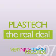 Plastech: The Real Deal