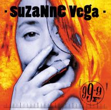 Suzanne Vega: 99.9 F