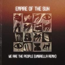 Empire Of The Sun: We Are the People