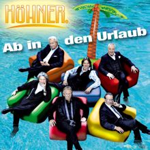 Höhner: Ab In Den Urlaub