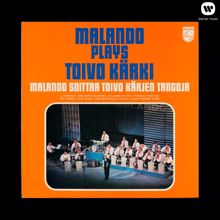 A. Malando And His Tango Orchestra: Malando soittaa Toivo Kärjen tangola