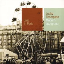 Lucky Thompson: Modern Jazz Group