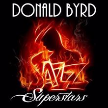 Donald Byrd: Jazz Superstars