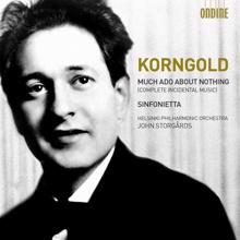 Helsinki Philharmonic Orchestra: Korngold: Much Ado About Nothing & Sinfonietta