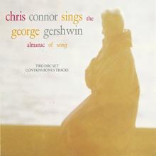 Chris Connor: Chris Connor Sings the George Gershwin Almanac Of Song