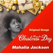 Mahalia Jackson: Music for Christmas Day