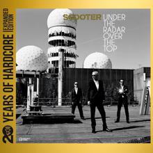 Scooter: Under The Radar Over The Top (20 Years Of Hardcore Expanded Edition / Remastered) (Under The Radar Over The Top20 Years Of Hardcore Expanded Edition / Remastered)