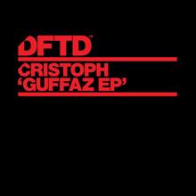 Cristoph: Guffaz EP