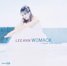 Lee Ann Womack: I Hope You Dance