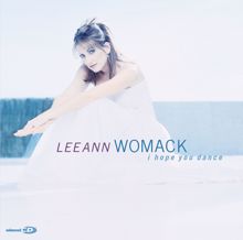 Lee Ann Womack: I Hope You Dance