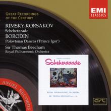 Sir Thomas Beecham/Royal Philharmonic Orchestra: Rimsky-Korsakov: Scheherazade - Borodin: Polovstian Dances from Prince Igor