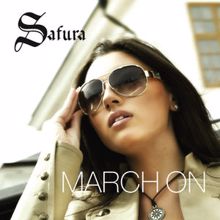 Safura: March On