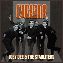 Joey Dee & The Starliters: Cyclone