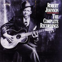 Robert Johnson: Love in Vain (Take 2)