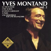 Yves Montand: Gold Vol. 2