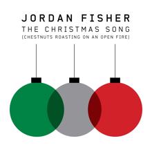 Jordan Fisher: The Christmas Song (Chestnuts Roasting on an Open Fire)