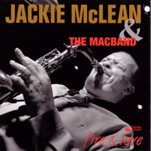 Jackie McLean: Fire & Love