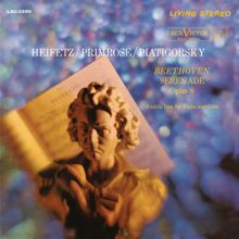 Gregor Piatigorsky: Beethoven: Serenade in D Major, Op. 8 & Kodály: Duo for Violin and Cello, Op. 7 (Remastered)