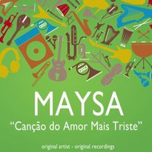 Maysa: Canção do Amor Mais Triste