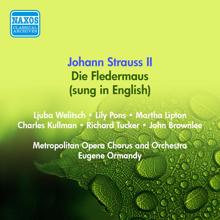 Eugene Ormandy: Die Fledermaus (Sung in English): Act I