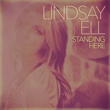 Lindsay Ell: Standing Here