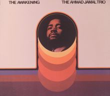 Ahmad Jamal Trio: The Awakening