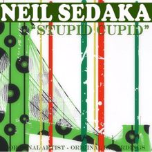 Neil Sedaka: Stupid Cupid