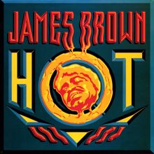 James Brown: Hot