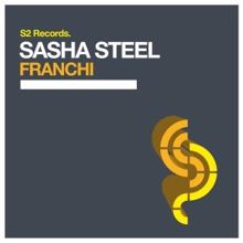 Sasha Steel: Franchi