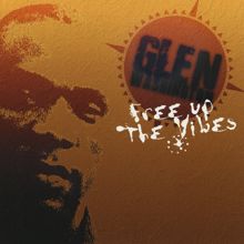 Glen Washington: Free Up The Vibes