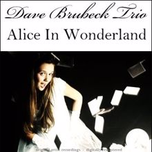 Dave Brubeck Trio: Alice in Wonderland