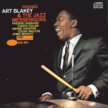 Art Blakey And The Jazz Messengers: Mosaic