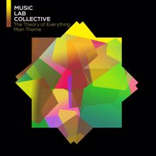 Music Lab Collective: The Theory Of Everything