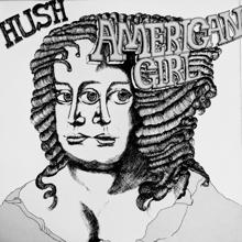 HUSH: American Girl