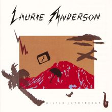 Laurie Anderson: Mister Heartbreak