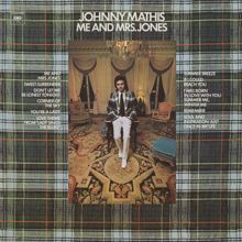 Johnny Mathis: Me and Mrs. Jones