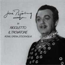 Jussi Björling: Jussi Bjorling in Rigoletto & Il Trovatore (1957, 1960)