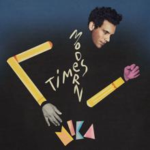 MIKA: Modern Times