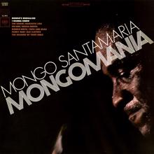 Mongo Santamaria: Mongomania