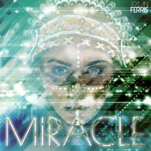 Brian Ferris: Miracle