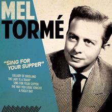 Mel Tormé: Sing for Your Supper