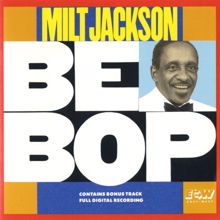 Milt Jackson: Bebop