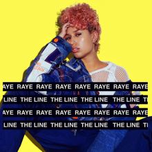 RAYE: The Line