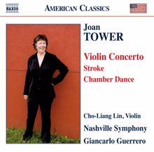 Cho-Liang Lin: Tower: Violin Concerto, Stroke & Chamber Dance