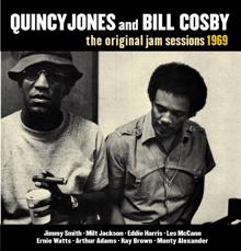 Quincy Jones, Bill Cosby: The Original Jam Sessions 1969