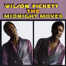 Wilson Pickett: Remember, I Been Good to You