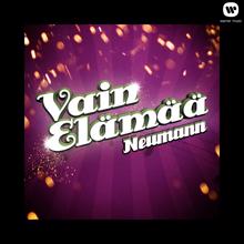 Neumann: Vain elämää