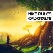 Mike Rules: World of Dreams